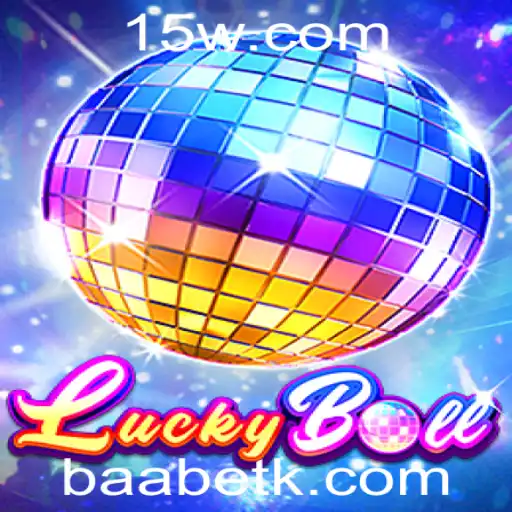 Explorando o Jogo LuckyBall: Diversão com BAAbet